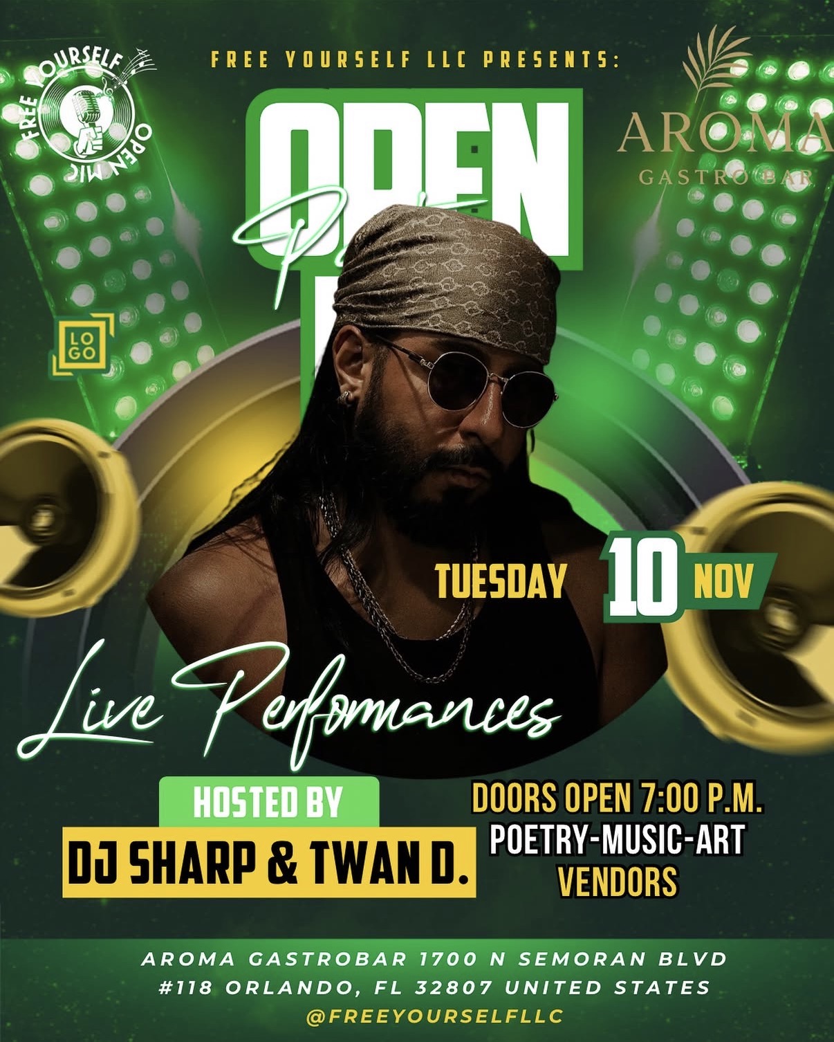 Flyer: Free Yourself open mic, Tuesday November 10 at Aroma Gastrobar, doors 7 PM, hosted by DJ Sharp and Twan D.
